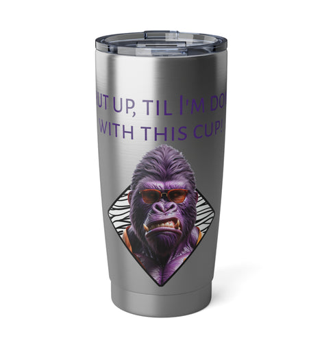 Tumbler - Ornery Purple Gorilla Shut Up Design